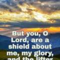 He’s the Glory and the Lifter of my Head